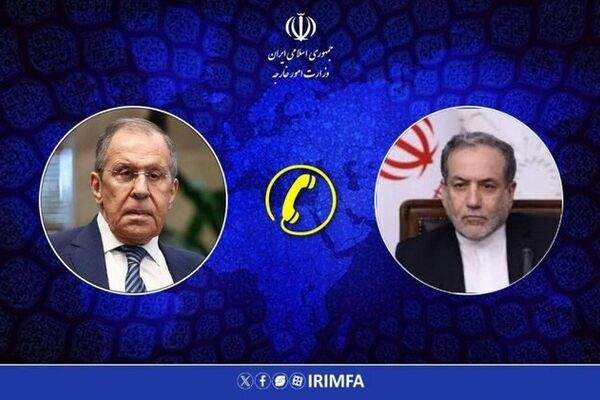 رایزنی عراقچی و لاوروف در مورد آخرین ابتکارات ایران در خصوص پایان جنگ