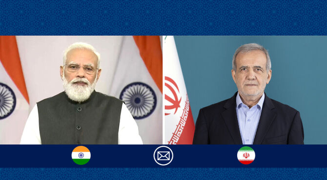 پیام مهم رئیس‌جمهور پزشکیان به نخست‌وزیر هند