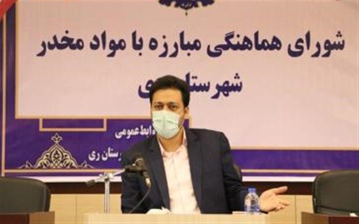 تاکید فرماندار ری بر جلوگیری از رهاسازی معتادین بهبودیافته در سطح شهرستان