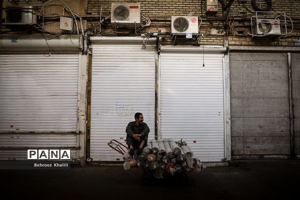 بازار تهران در قرنطینه-۲