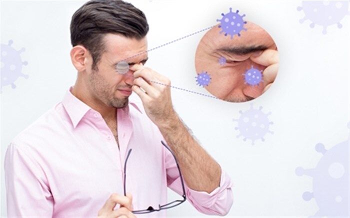 توصیه‌های کرونایی؛ ویروس کرونا می‌تواند از طریق چشم  وارد بدن شود
