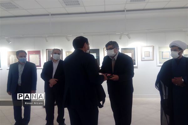 افتتاح نمایشگاه آثار اساتید و برگزیدگان هفدهمین جشنواره ملی خوشنویسی رضوی