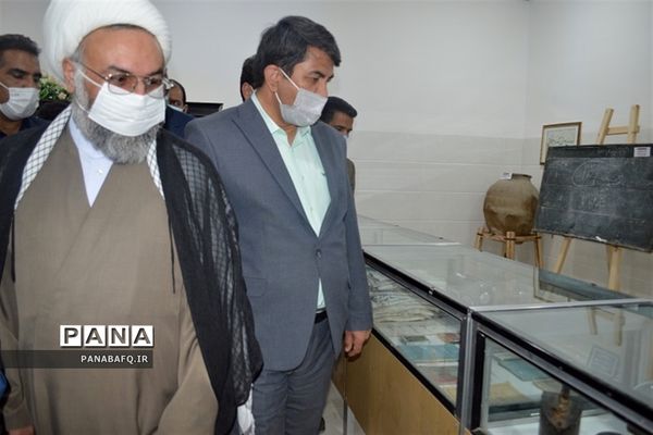 افتتاح موزه فرهنگ وهنر آموزش و پرورش شهرستان بافق