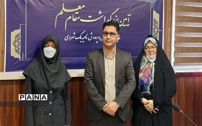 درخشش مدرسه عفت آهنگری  ناحیه یک ری در طرح بزرگداشت مقام معلم