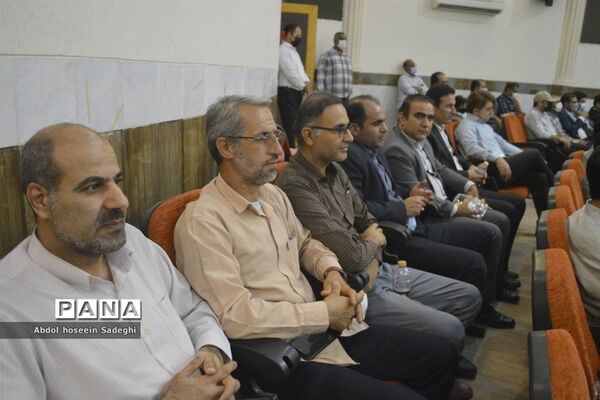 آیین تکریم و معارفه مدیر آموزش و پرورش شهرستان بوشهر