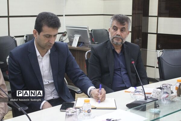جلسه ستاد ثبت نام استانی و شورای معاونان اداره‌کل آموزش و پرورش استان بوشهر