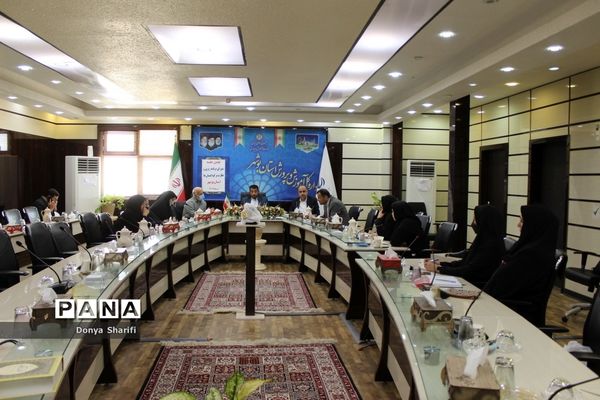 جلسه شورای برنامه‌ریزی و نظارت بر کودکستان‌ها استان بوشهر