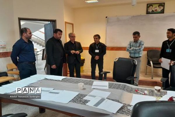 بازدید مسئولان اداره‌کل آموزش و پرورش استان بوشهر  از کانون‌های ارزیابی آزمون استخدامی