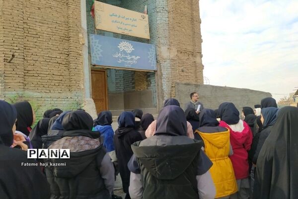 اردوی بازدید از اماکن تاریخی شهرستان پیشوا
