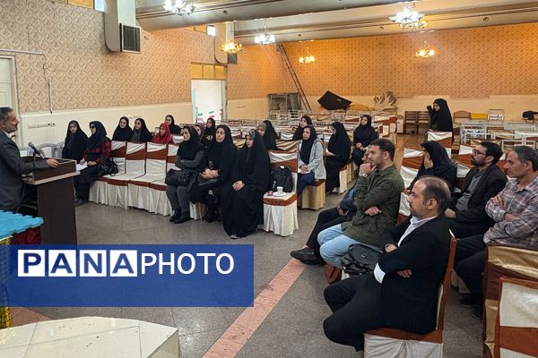 نشست توانمندسازی معاونین و مربیان پرورشی مدارس غیردولتی (قطب۱۱)