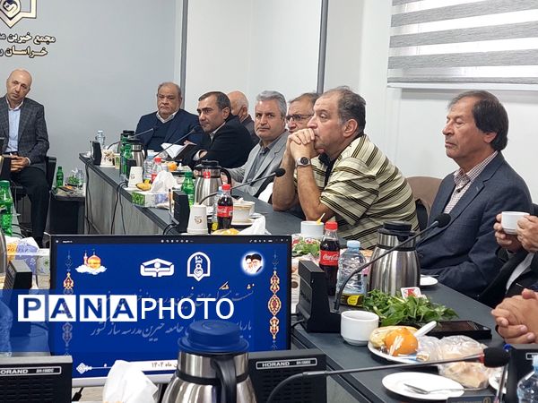 نشست مشترک مجامع خیرین مدرسه ساز خراسان رضوی با رئیس جامعه خیرین مدرسه ساز کشور