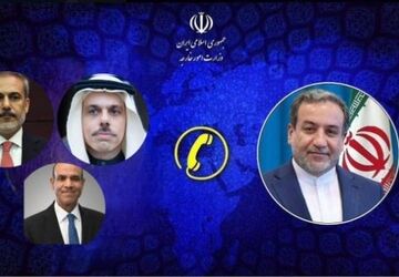 گفت‌وگوی عراقچی با وزرای خارجه مصر، عربستان و ترکیه درباره تحولات منطقه‌ای