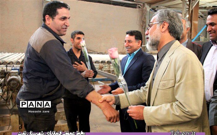بازدید از مسئولین شهرستان تفت از چند واحد تولیدی