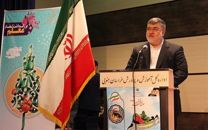 استاندار خراسان جنوبی: معلم دشمن جهل،مخالف فقرو پیام آور صلح است