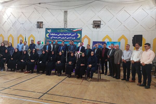 آیین افتتاحیه استانی مسابقات ورزشی درون مدرسه‌ای 