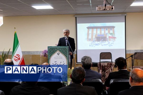 مراسم افتتاح هنرستان دخترانه ۱۸ کلاسه ربیعی در بروجرد 