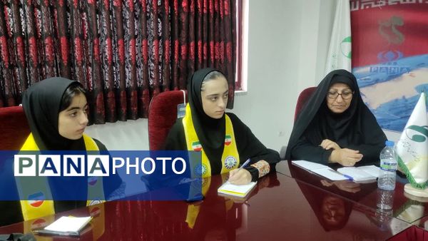 جلسه توجیهی اردوی ملی پیشتازان دختر در مازندران 