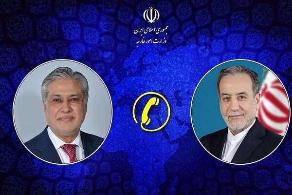 تماس تلفنی وزرای خارجه ایران و پاکستان درباره تحولات منطقه‌ای و بین‌المللی